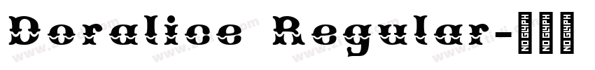 Doralice Regular字体转换